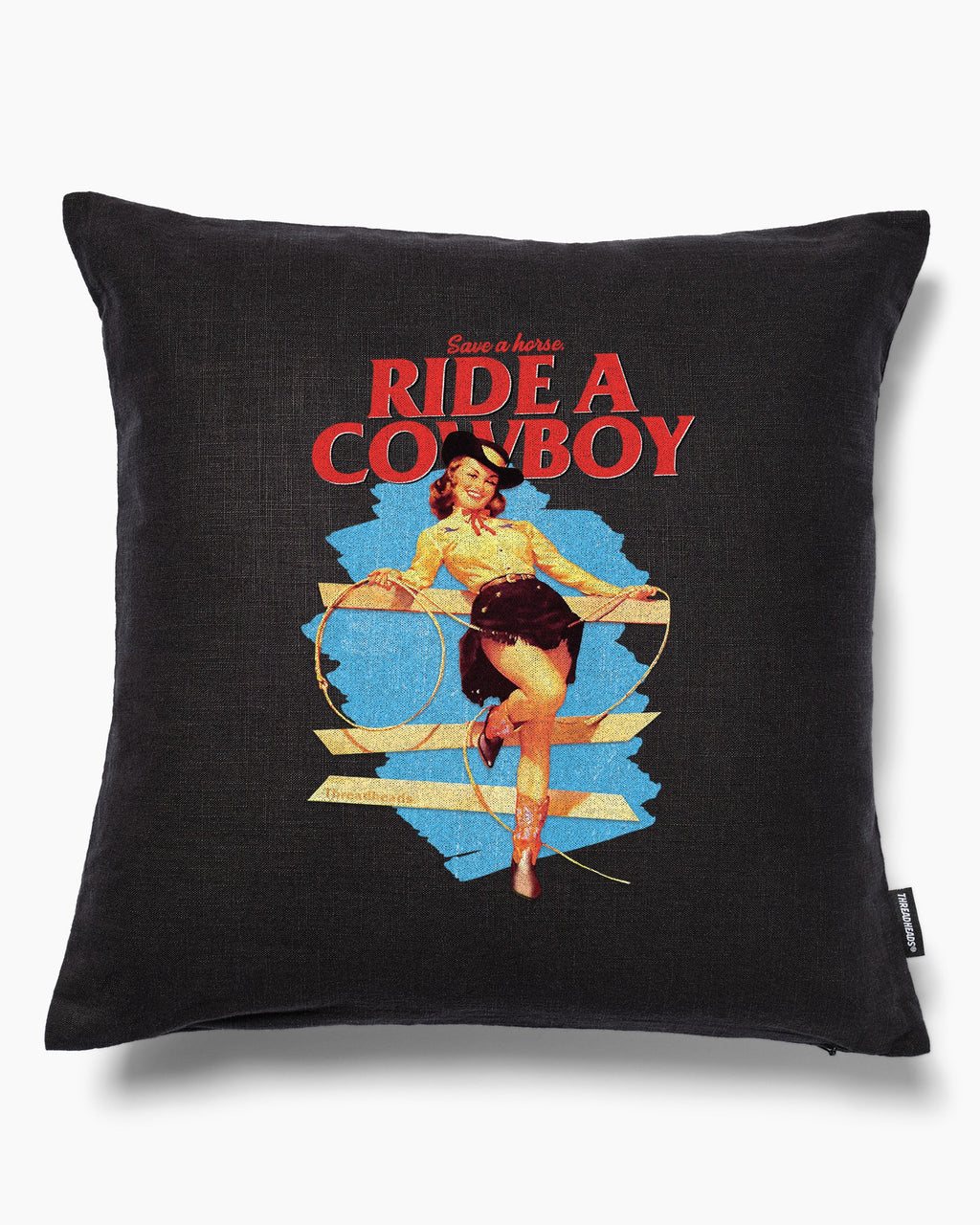 Save a Horse, Ride a Cowboy Cushion