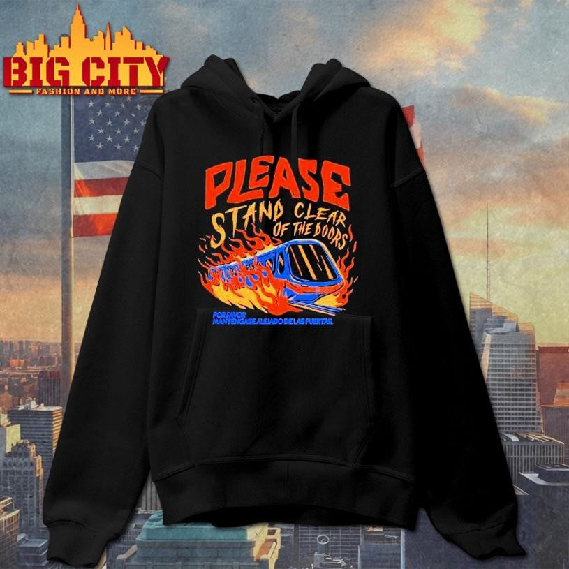 Please Stand Clear Of The Doors Por Favor Mantengase Aleido De Las Puertas Training Flames Shirt