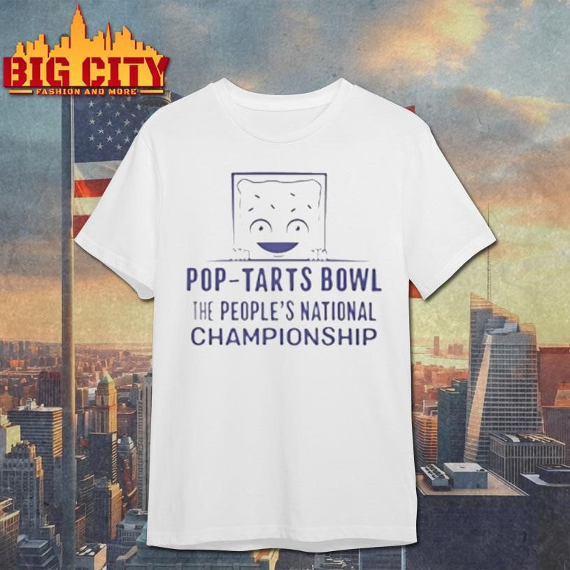 Pop Tarts Bowl The Peoples National Championship Shirt