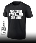 Potus Free Ryan Salame Sam Miele shirt