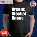 Premium Arceus alcohol ammo shirt