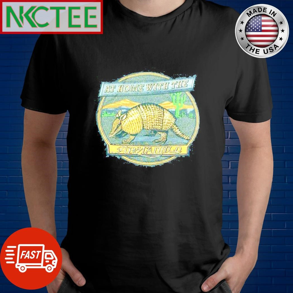 Premium At home with the armadillo shirt
