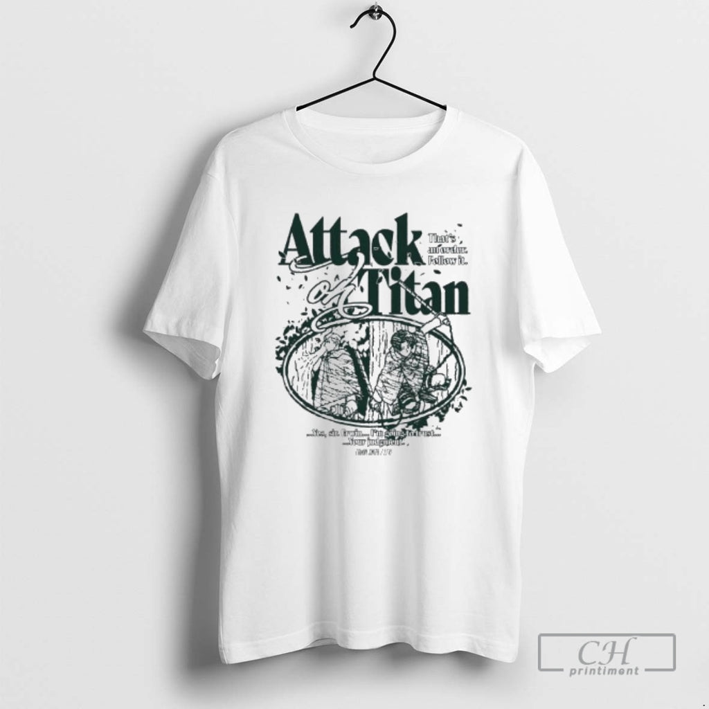 Premium Attack On Titan Thats An Order Follow It Your Judgment Shirt Sweater