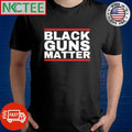 Premium Black Guns Matter shirt