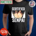 Premium Certified Senpai shirt
