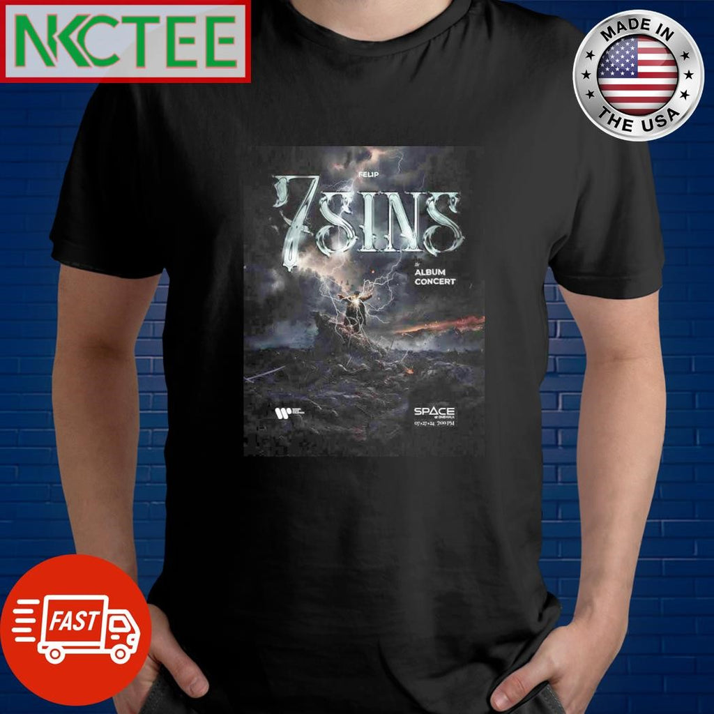 Premium FELIP 7sins album concert space thunder shirt