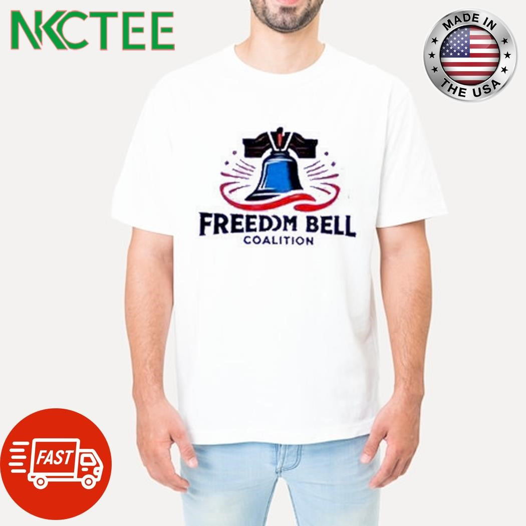 Premium Freedom bell coalition shirt
