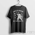 Premium Frog Let It Snow But Abolish Ice