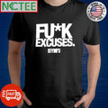 Premium Fuck Excuses. Isymfs shirt