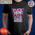 Premium Fuck Transphobes Free Palestine Punch Nazis shirt