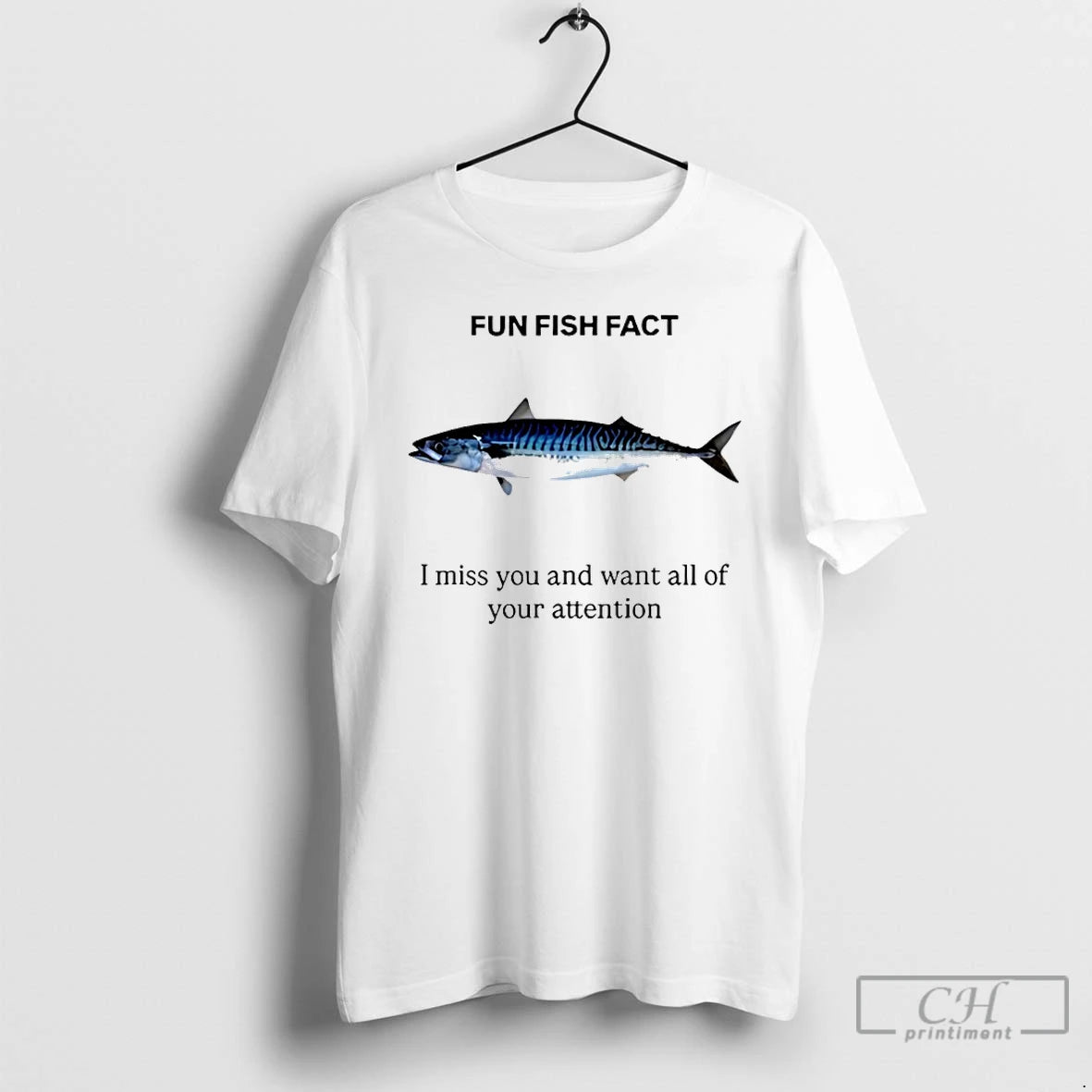 Premium Fun Fish Fact I Miss You And Want All Of Your Attention T Shirts