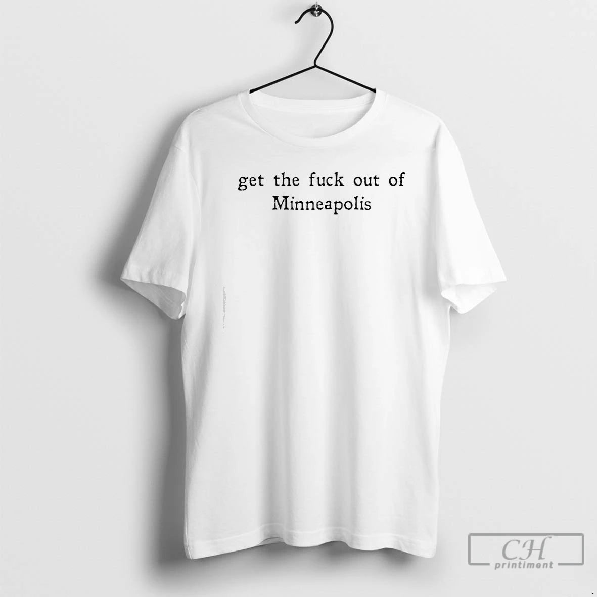 Premium Get The Fuck Out Of Minneapolis Resist Trump