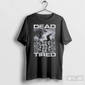 Premium Hall Of Skulls Dead Tired