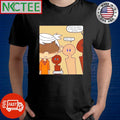 Premium Haven’t you heard His sister go mugged and shot Dang Man Linc Dude shirt