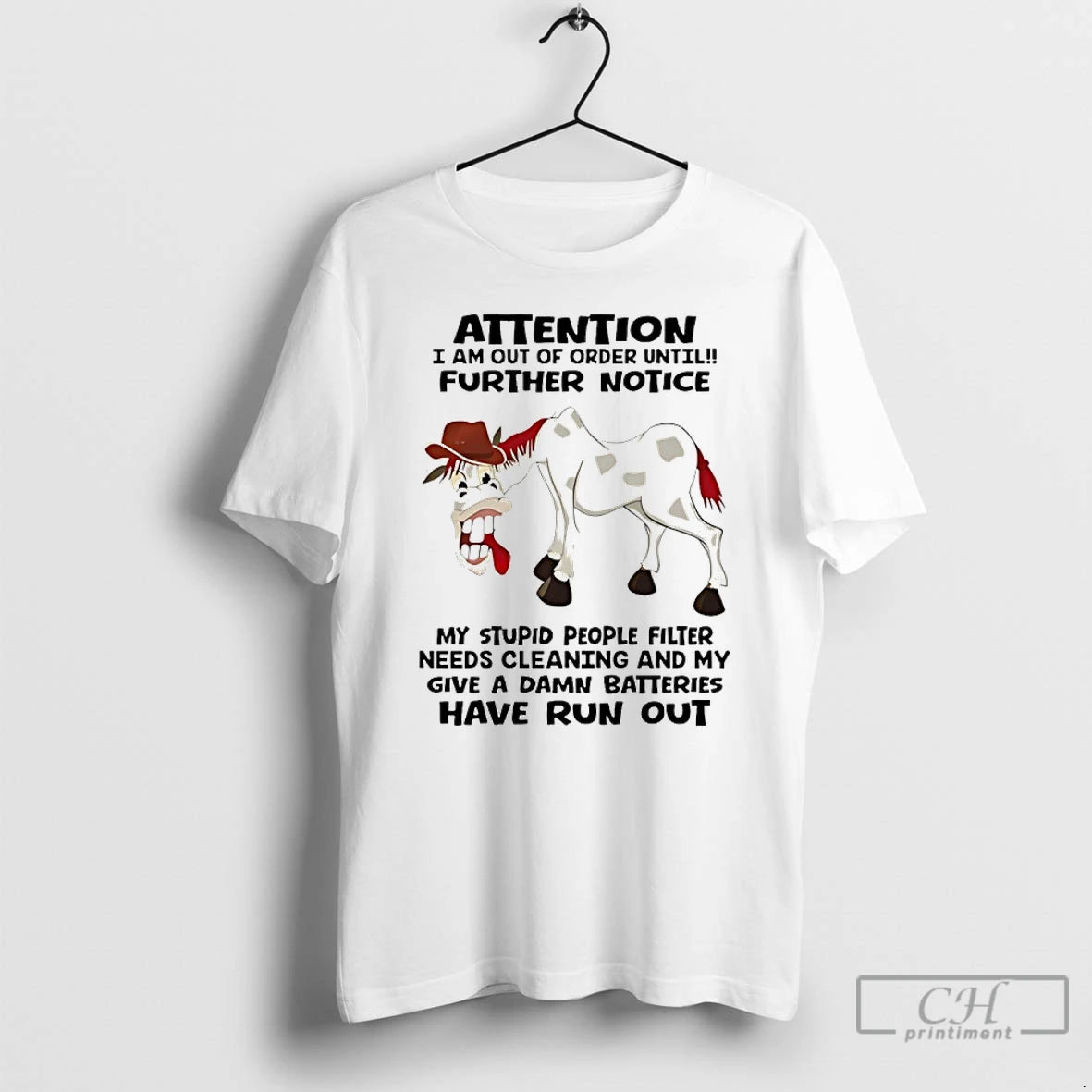 Premium Horse Attention I Am Out Of Order Until Further Notice My Stupid People Filter