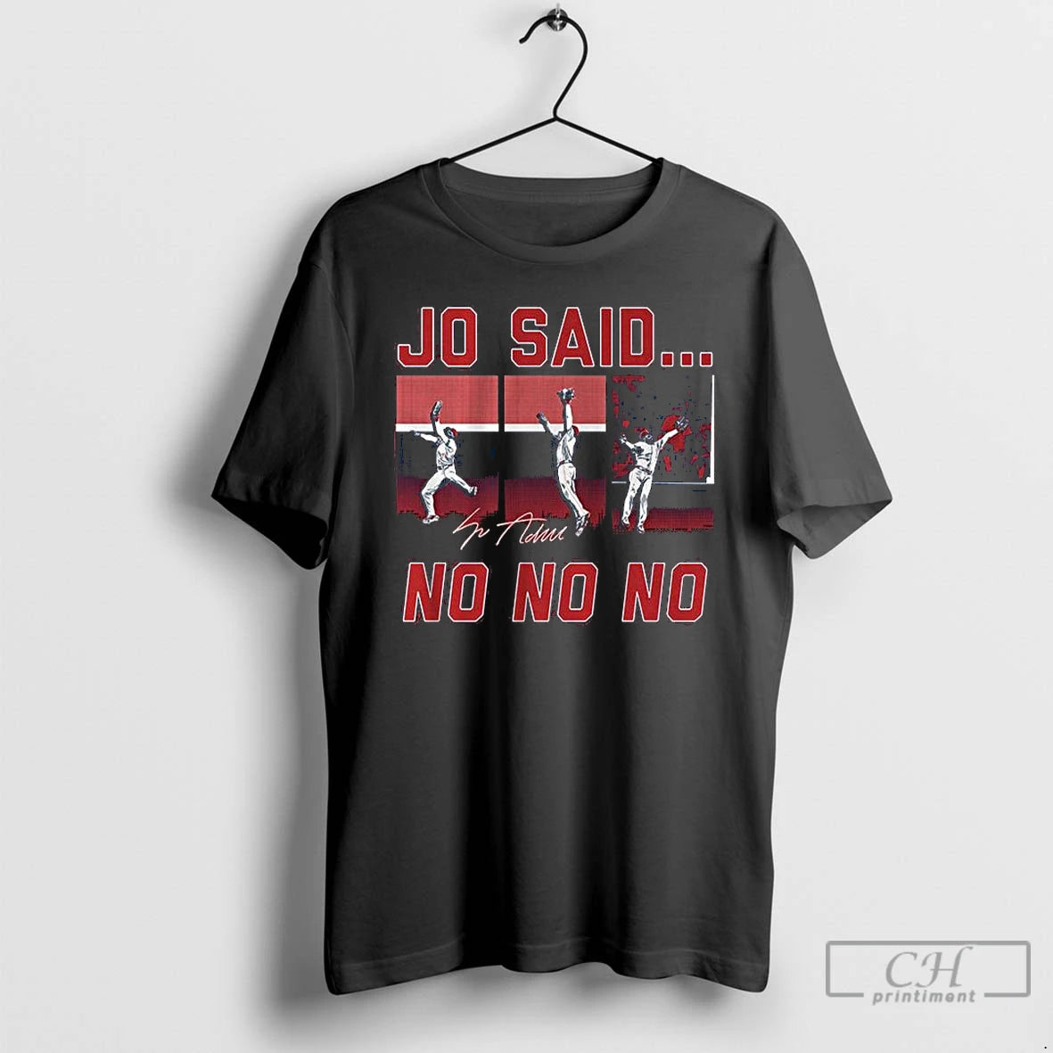 Premium Jo Adell Jo Said No No No