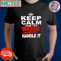 Premium Keep calm and let bosi handle it shirt