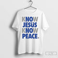Premium Know Jesus Know Peace
