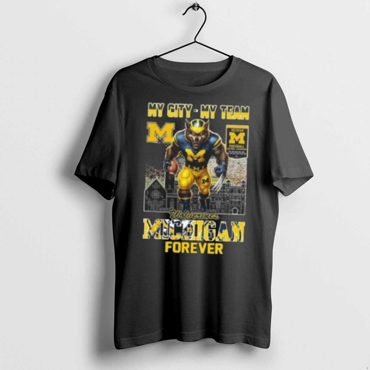 Premium Michigan Wolverines Mascot Forever My City My Team 2025 T Shirts