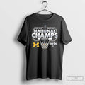 Premium Michigan Wolverines Mens Basketball 2026 Ncaa National Champions March Madness Hoops T Shirts Sweater