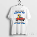 Premium Minion You Couldnt Handle Me Even If I Came With Instructions T Shirts Sweater