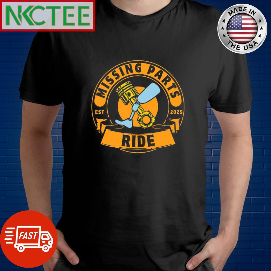 Premium Missing Parts Ride shirt