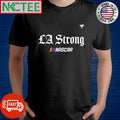 Premium NASCAR Fanatics Unisex LA Strong T-Shirt