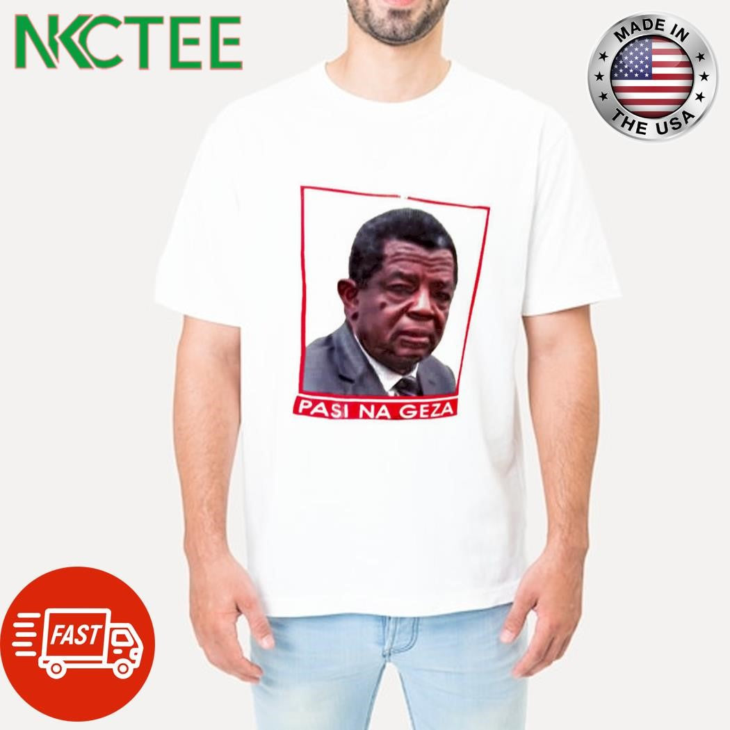 Premium Pasi Na Geza shirt