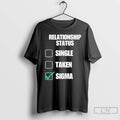 Premium Relationship Status Single Taken Sigma