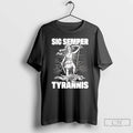 Premium Sic Semper Tyrannis Aequitas Libertas Unitas