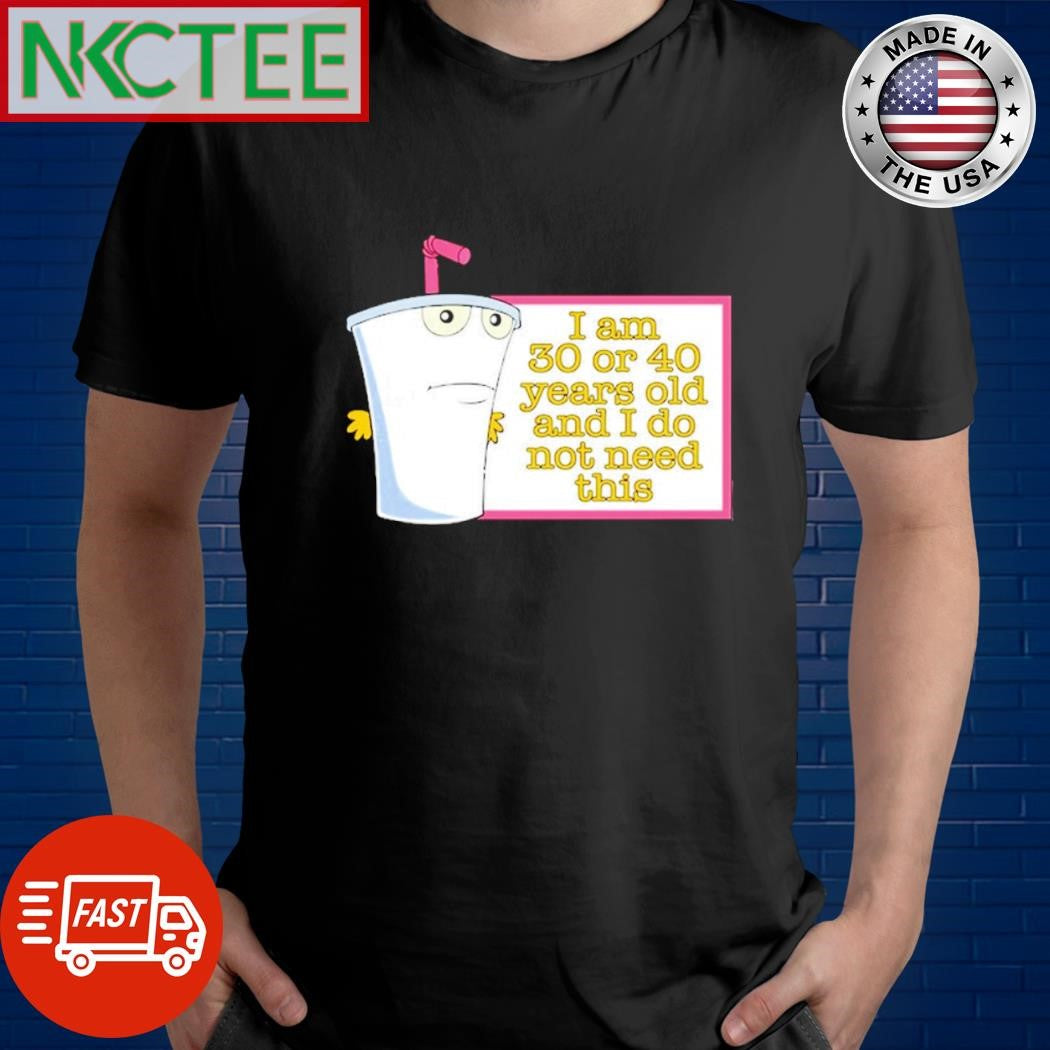 Premium i am 30 or 40 year old and i do not need this shirt