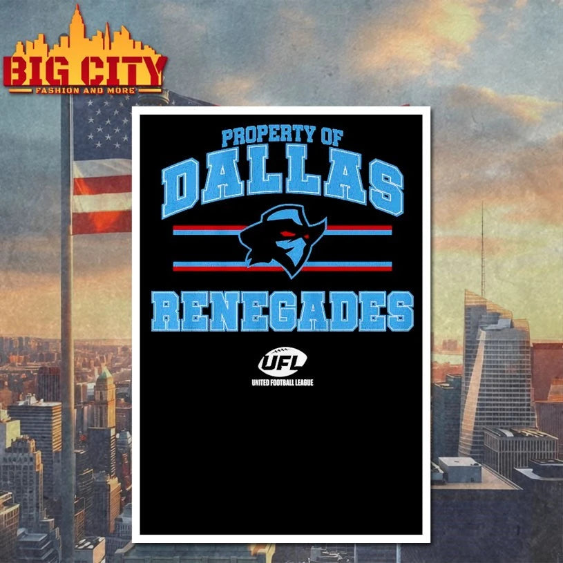 Property of Dallas Renegades shirt