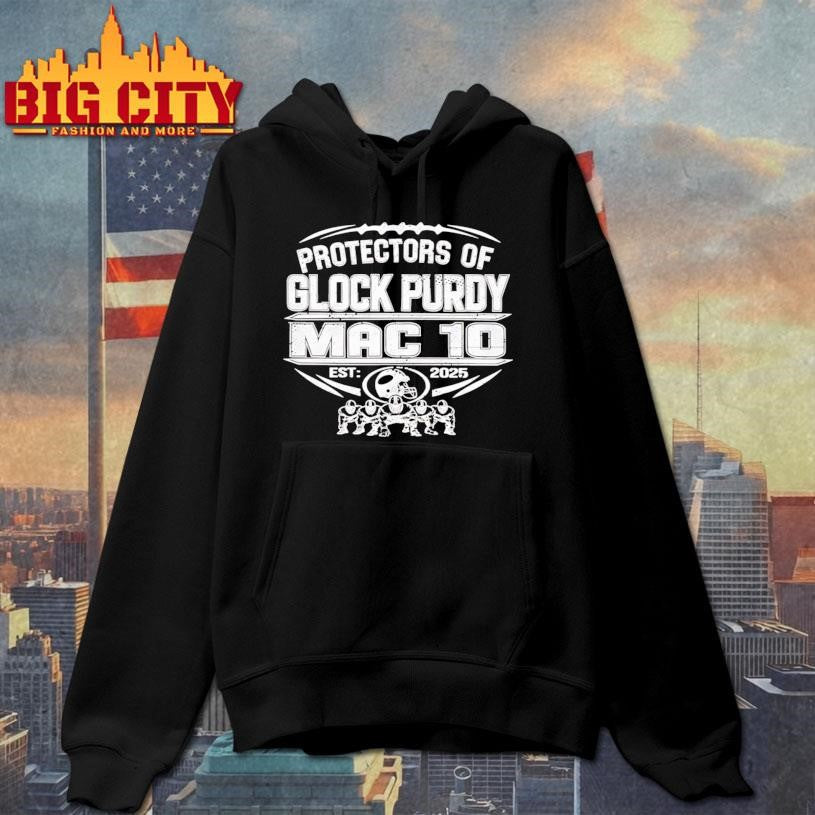Protectors Of Glock Purdy Mac 10 49ers shirt