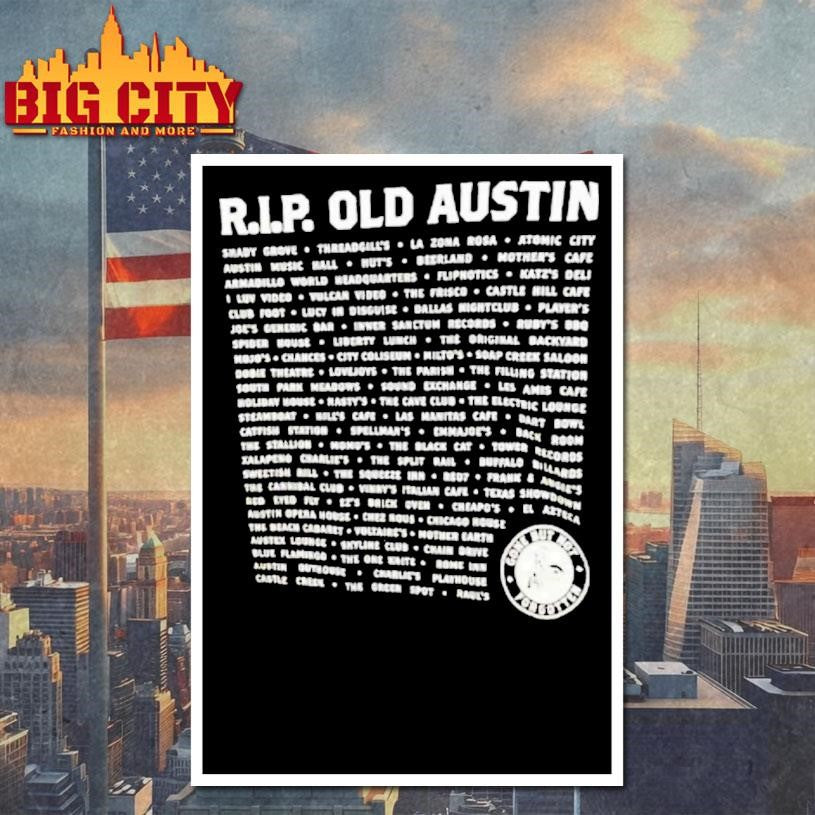 R I P Old Austin Shirt