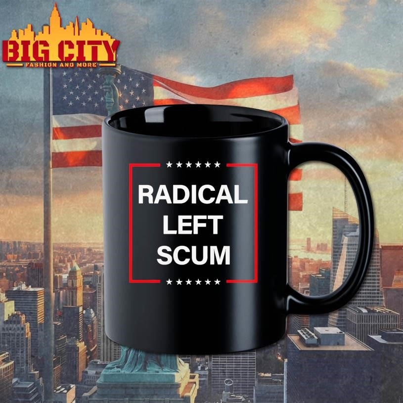 Radical Left Scum Anti MAGA Anti Trump shirt