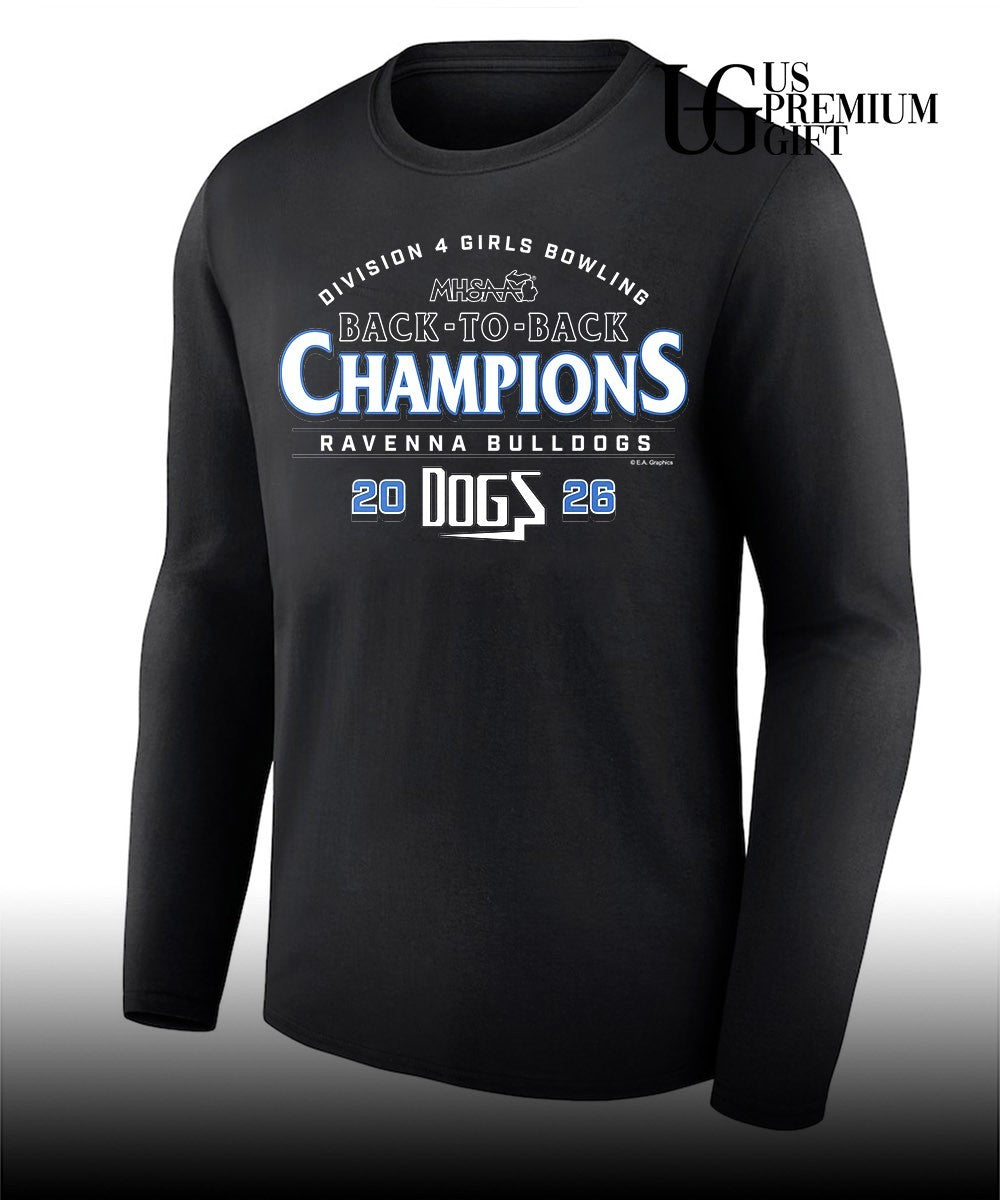 Ravenna Bulldogs 2026 MHSAA Girls Bowling D4 Back-To-Back Champions T-shirt