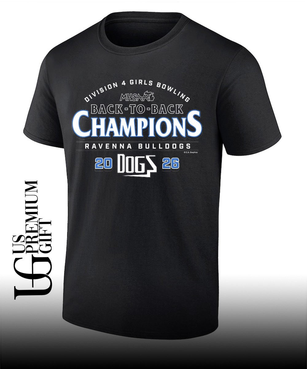 Ravenna Bulldogs 2026 MHSAA Girls Bowling D4 Back-To-Back Champions T-shirt