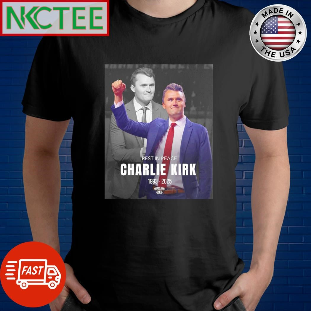 Rest  In Peace Charlie Kirk 1993 2025 shirt