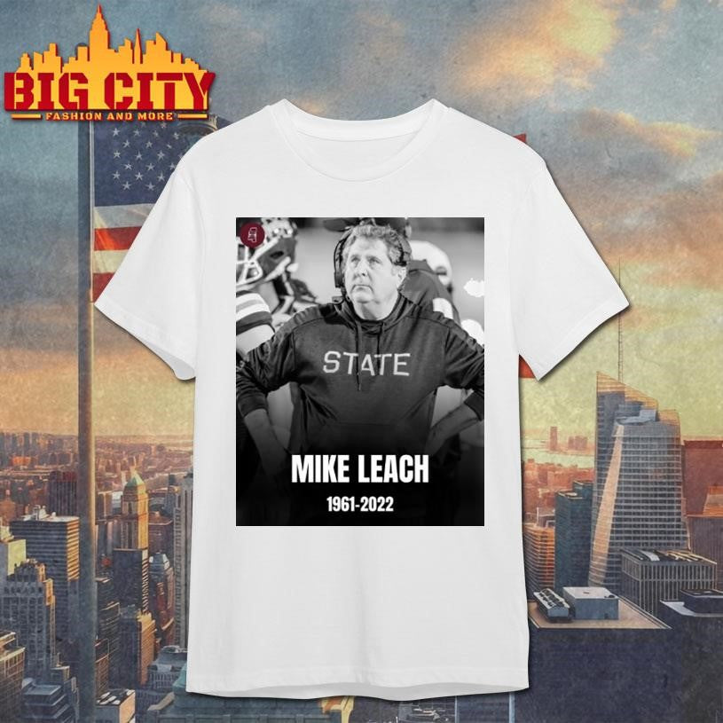 Rest In Peace Mike Leach College Football Coach 1961 2022 Shirt