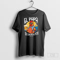 Rooster El Papa De Los Pollitos Shirt Tee
