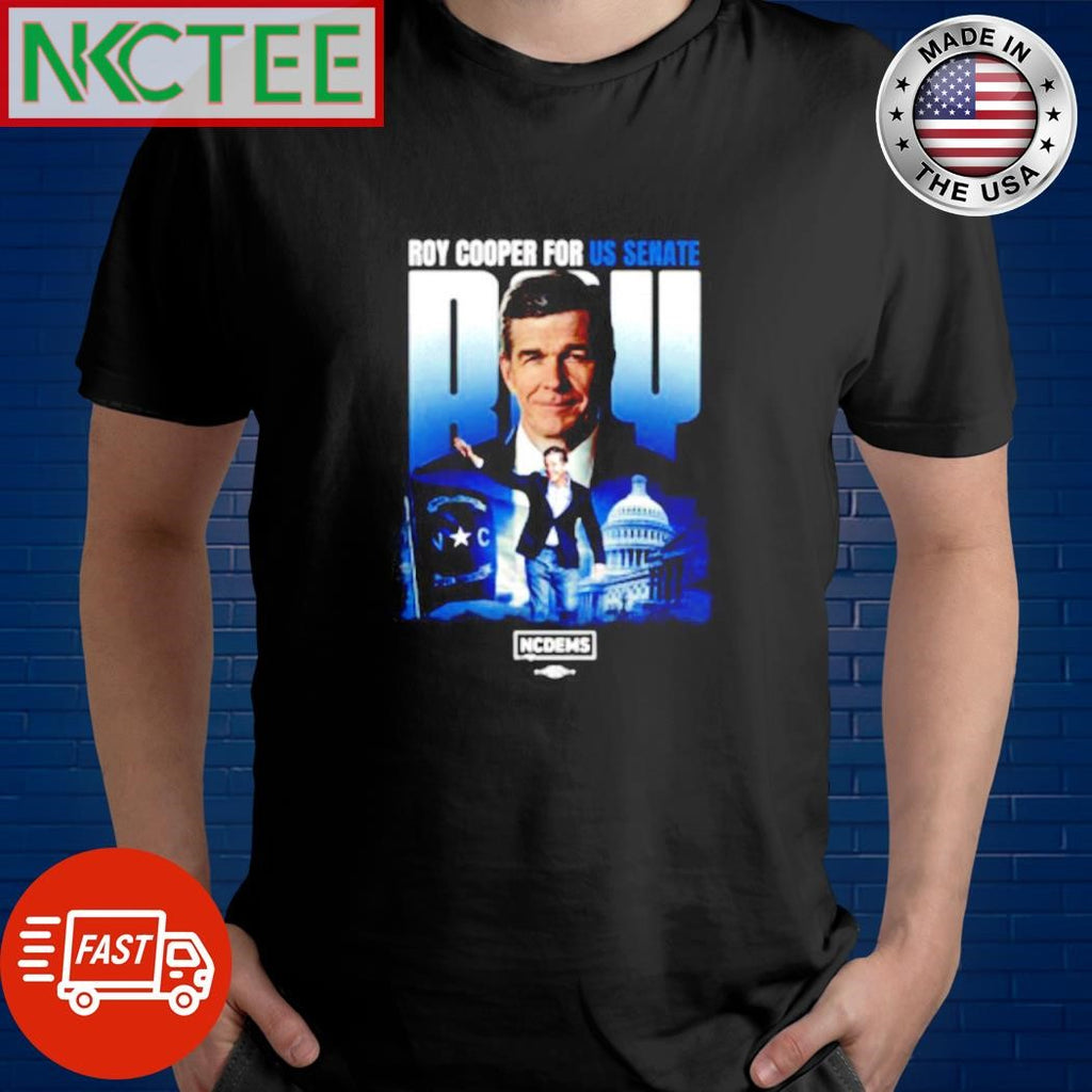 Roy Cooper For Senate shirt
