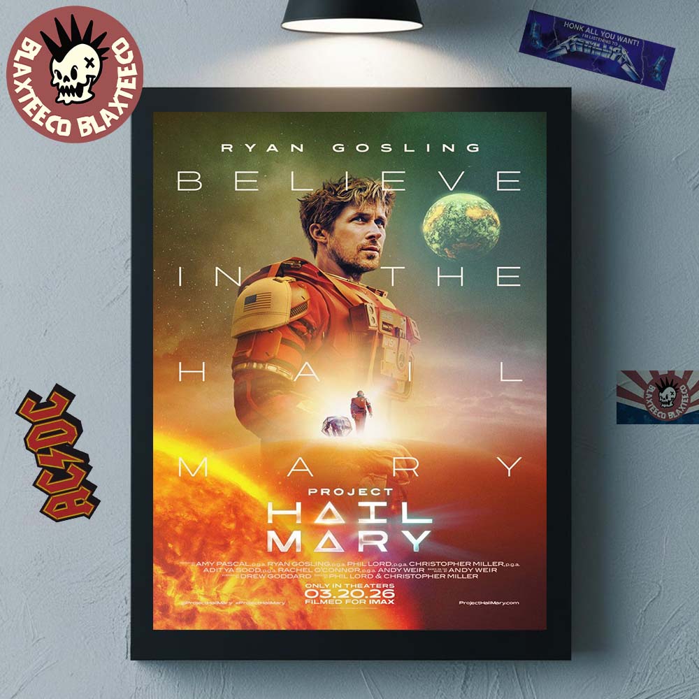 Ryan Gosling Project Hail Mary Believe In The Hail Mary Official Poster Canvas For Home Decor