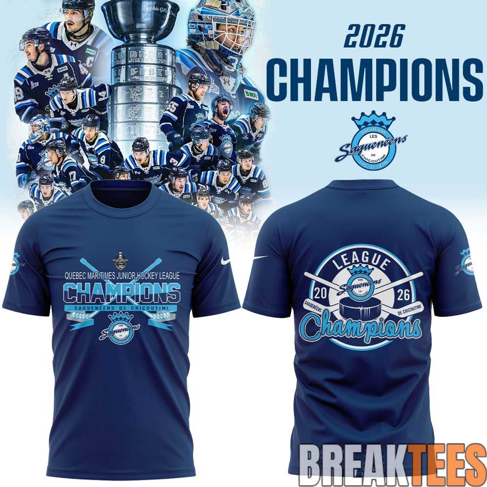 Saguenens de Chicoutimi 2026 Quebec Maritime Junior Hockey League Champions Shirt