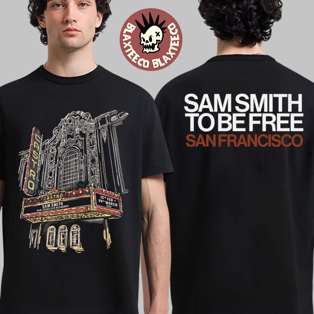 Sam Smith To Be Free San Francisco Tour 2026 The Castro Theatre Merch Two Sided T-Shirt
