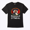 Shaquille Oatmeal Shaquille O’Neal T Shirt