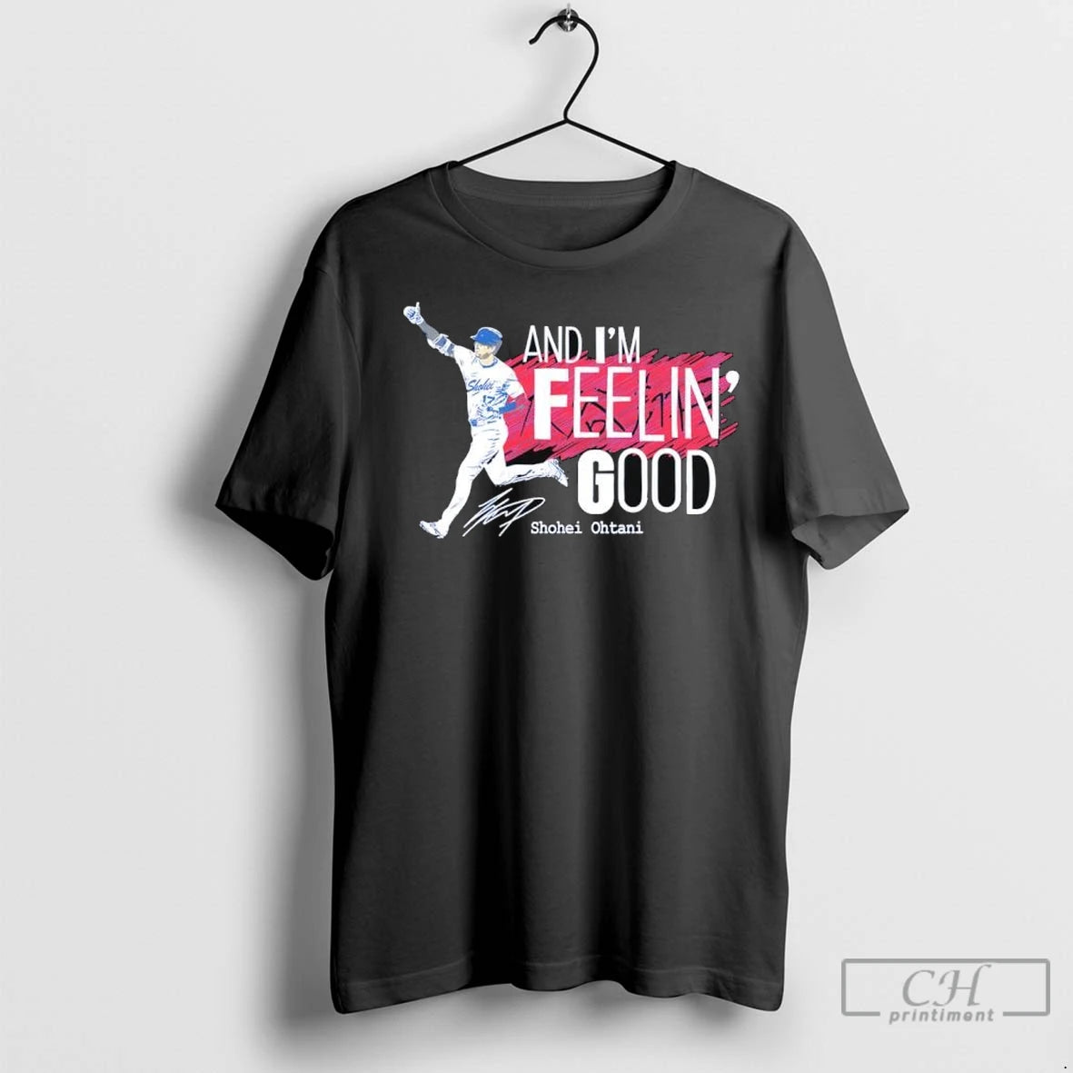 Shohei Ohtani Los Angeles Dodgers And Im Feelin Good Baseball Signature T Shirts