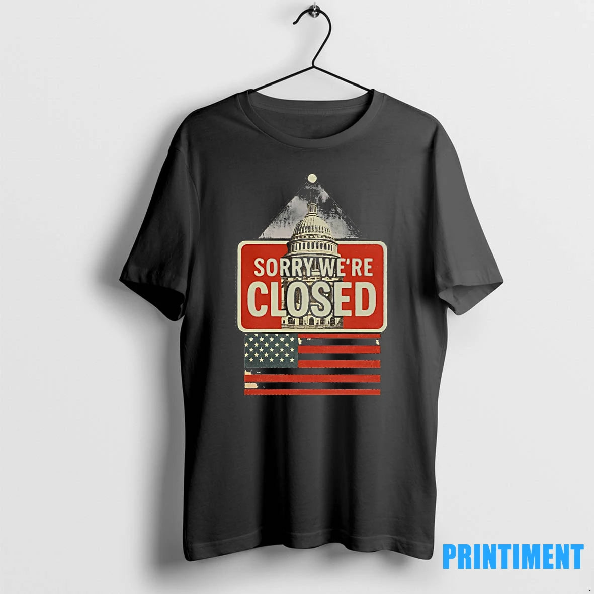 Shutdown Survivor 2025 Sorry Were Closed Tshirts Sweater
