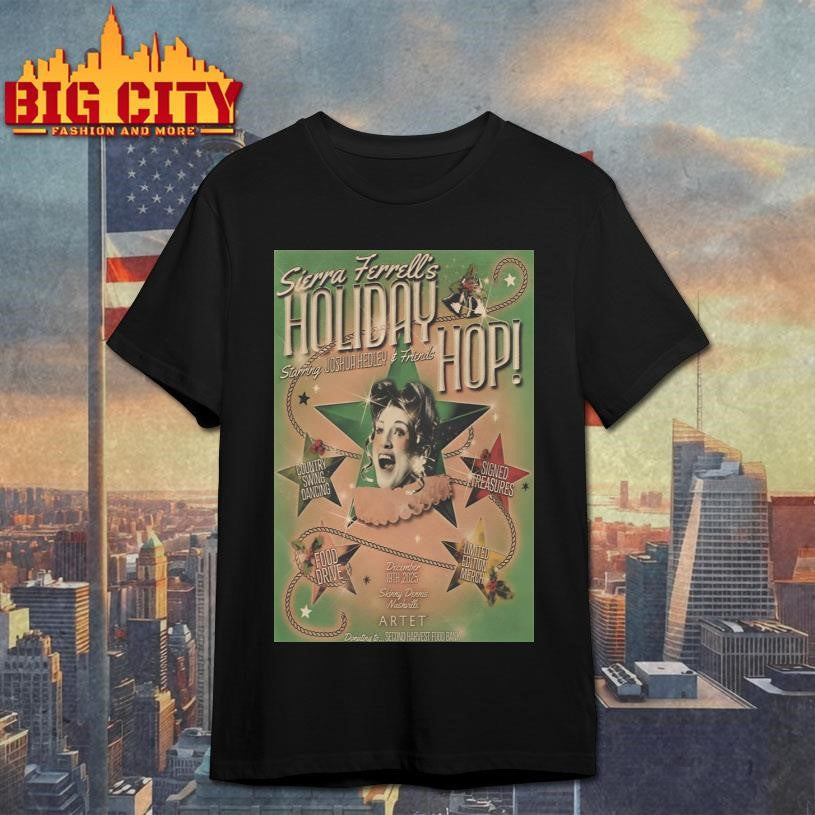 Sirra Ferrell Dec 19 2025 At Skinny Dennis Show Poster Shirt