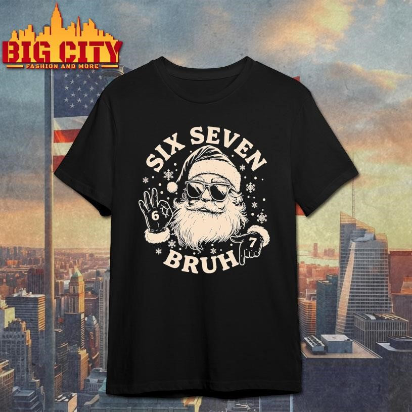 Six Seven Bruh Santa Shirt