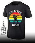 Six seven bruh dabbing shirt